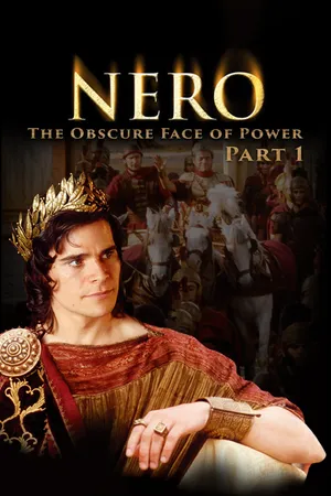 Nero: The Obscure Face of Power Part 1 (2004)