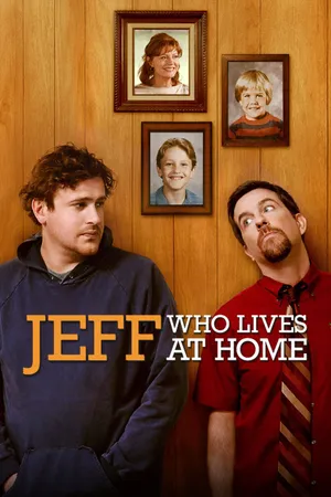 Jeff, Who Lives at Home (2012)