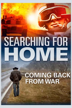 Searching For Home: Coming Back From War