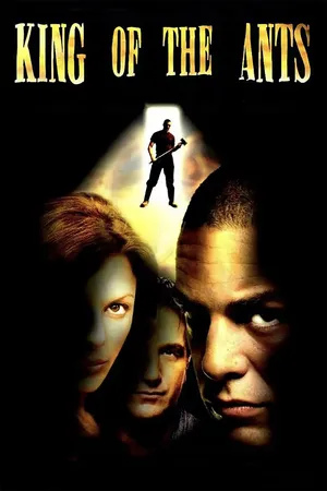 King of the Ants (2003)