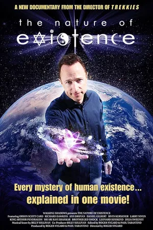 The Nature of Existence (2009)