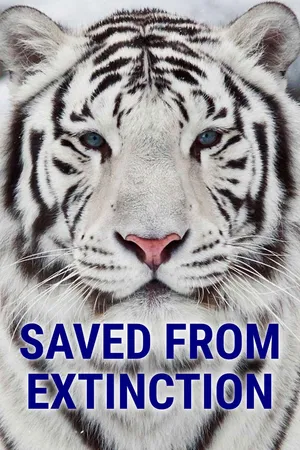 Saved From Extinction