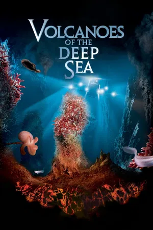 Volcanoes of the Deep Sea