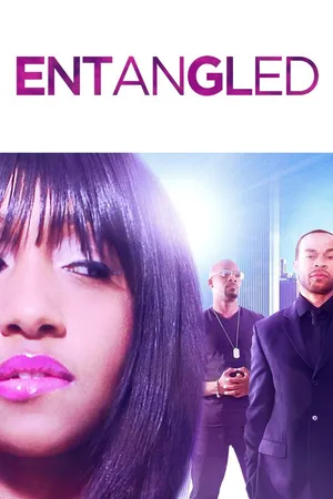 Entangled