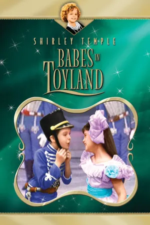 Shirley Temple Babes in Toyland