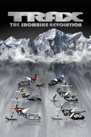 Trax: The Snow Bike Revolution (2016)