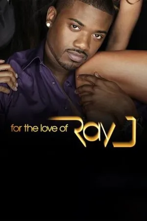 For the Love of Ray J