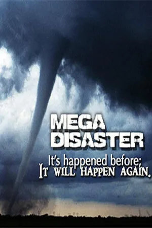 Mega Disaster