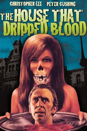 The House That Dripped Blood
