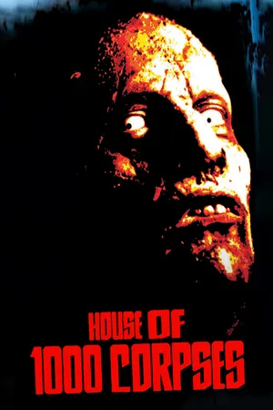 House Of 1000 Corpses
