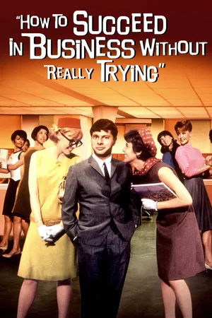 How to Succeed in Business Without Really Trying (1967)