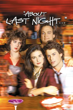 About Last Night (1986)