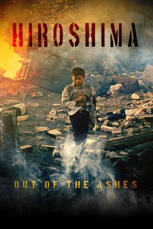 Hiroshima Out of the Ashes