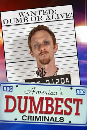 America's Dumbest Criminals