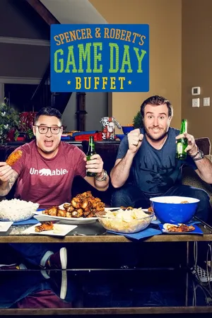 Spencer and Robert's Game Day Buffet
