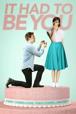 It Had To Be You