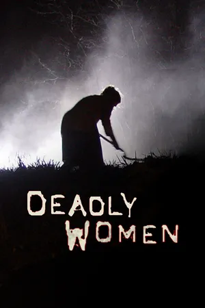 Deadly Women