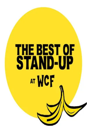 The Best Of Stand-Up at WCF