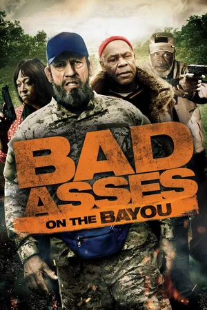 Bad Ass 3: Bad Asses on the Bayou