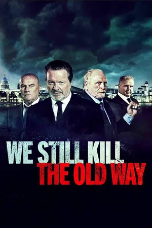 We Still Kill The Old Way