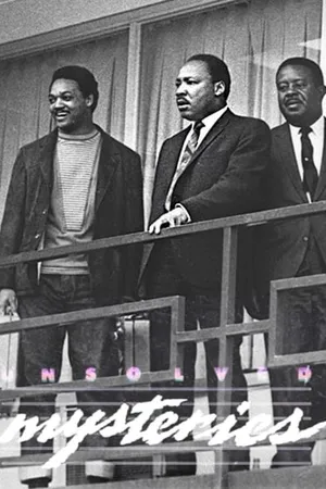 Unsolved Mysteries: Martin Luther King