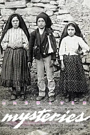 Unsolved Mysteries: Fatima