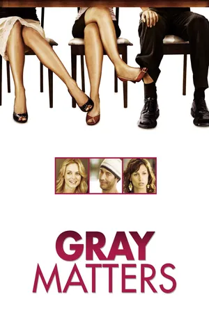 Gray Matters