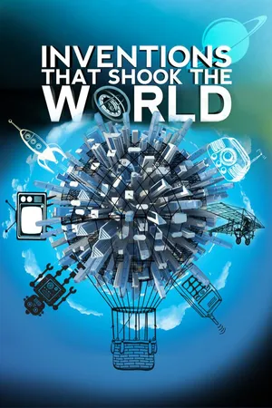 Inventions That Shook The World