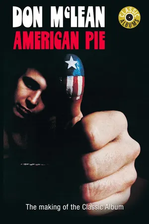 Classic Albums: Don McLean's American Pie