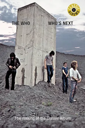 Classic Albums: The Who's Who's Next