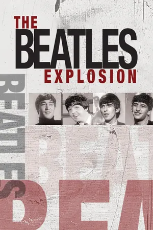 The Beatles Explosion