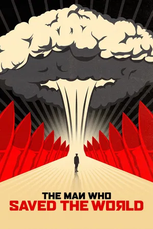 The Man Who Saved The World