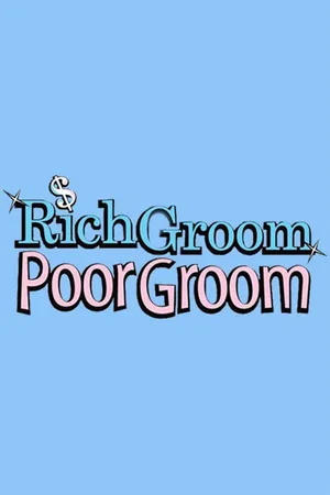 Rich Groom Poor Groom