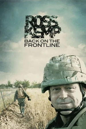 Ross Kemp: Back on the Frontlines
