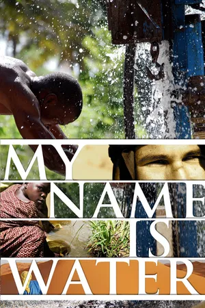My Name is Water