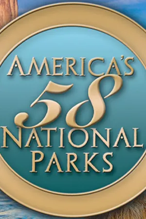 America's 58 National Parks
