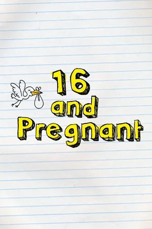 16 and Pregnant