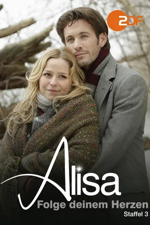Alisa – Folge deinem Herzen