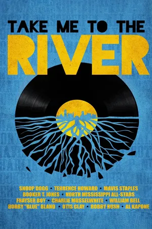 Take Me To the River (2014)