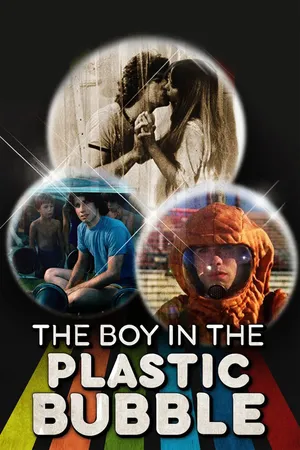 Boy in the Plastic Bubble