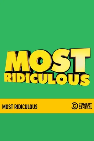 Most Ridiculous