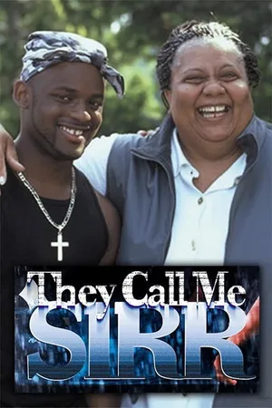 They Call Me Sirr