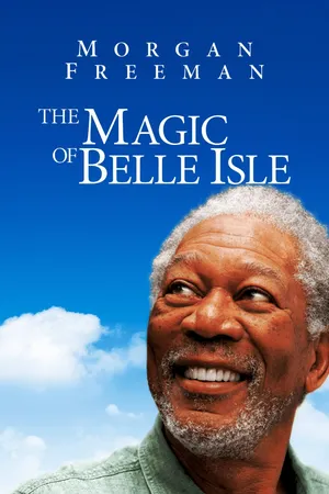 The Magic Of Belle Isle