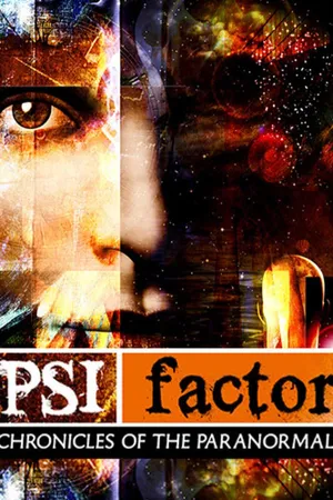 Psi Factor: Chronicles of the Paranormal