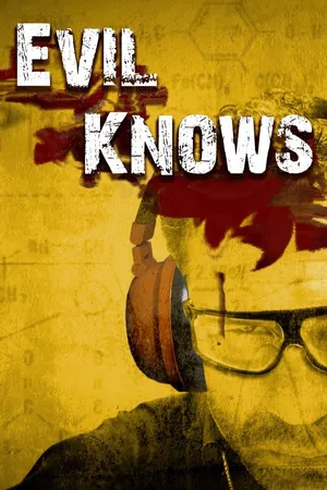 Evil Knows! - In the Name of Science