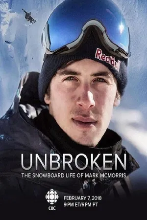 Unbroken: Life of Mark McMorris