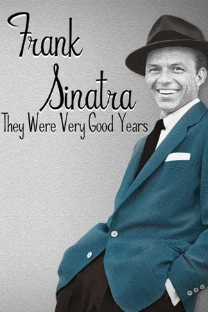 Frank Sinatra: They Were Very Good Years