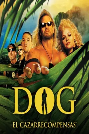 Dog, el cazarrecompensas
