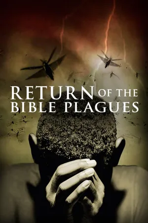 Return of the Bible Plagues