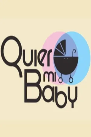 Quiero Mi Baby